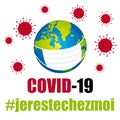 Covid-19 Coronavirus protection mask. Global pandemic prevention. Hashtags i stay at home in french. Vector.