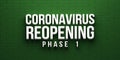 Covid-19 Coronavirus Reopening Phase 1 banner. 3D rendering illustration Royalty Free Stock Photo