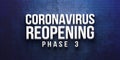 Covid-19 Coronavirus Reopening Phase 3 banner. 3D rendering illustration Royalty Free Stock Photo