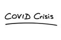 COVID Crisis Royalty Free Stock Photo