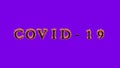 Covid 19 fire text effect violet background Royalty Free Stock Photo