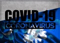 COVID-19 - Illustration - quarantine and prevention concept against the coronavirus outbreak and pandemic. Text writed with Royalty Free Stock Photo