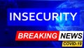 Covid and insecurity in breaking news - stylized tv blue news screen with news related to corona pandemic and insecurity, 3d Royalty Free Stock Photo