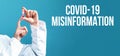 Covid-19 Misinformation theme with a doctor holding a laboratory vial