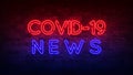 Covid-19 news neon sign. red and blue glow. neon text. Conceptual background for your design with the inscription. 3d illustration