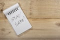 Covid-19 notes: stay safe - on left Royalty Free Stock Photo