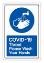 COVID-19 Please Wash Your Hands Symbol Sign,Vector Illustration, Isolated On White Background Label. EPS10