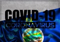 COVID-19 quarantine and prevention concept against the coronavirus outbreak and pandemic. Text writed with background of waving fl Royalty Free Stock Photo