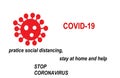 COVID 19 Sign with message pratice social distancing stay at home Royalty Free Stock Photo