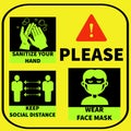 COVID Sinage entering from outside, to tell people to use Face Mask, Hand Sanitizer and social distance, coronavirus signage