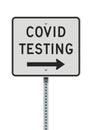 Covid Testing road sign Royalty Free Stock Photo
