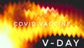 Covid V-Day Vaccine Rollout Abstract Background