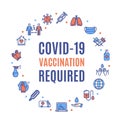 Covid Vaccination Required Round Design Template Contour Lines Icon Concept. Vector