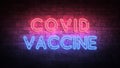 covid vaccine neon sign on a brick wall. 3d render