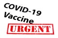 COVID-19 Vaccine Urgent Royalty Free Stock Photo