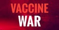 Covid Vaccine War Coronavirus Covid-19 Outbreak Header Background Illustration Royalty Free Stock Photo