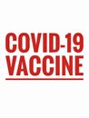 Covid - 19 vaccine logo , written in red colour in solid white background.