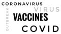 Covid Vaccines Coronavirus Pandemic Outbreak Text Header Royalty Free Stock Photo