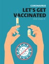 Covid-19 Vacctination Poster. Doctor`s hand holding syringe and vaccine bottle. Vector illustration. Let`s get vaccinated.