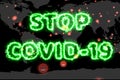 Covid 19 virus has spread all over the world and stop covid green text