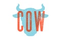 Cow, bull. Vintage typography, lettering, retro print