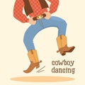 Cowboy dancing vector illustration. Country American dance in cowboy western boots with text. Western man dancing.