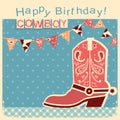 Cowboy happy birthday card with cowboy shoe. Vector child card