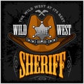 Cowboy hat and sheriffs star - vector badge emblem