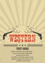 Cowboy western poster with guns.Vector illustration on old paper Royalty Free Stock Photo