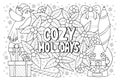 Cozy holidays quote in Christmas ornaments and decorations antistress coloring page for adult in doodle style