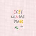 Cozy winter vibes illustration cute scene sign