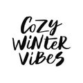 Cozy winter vibes lettering