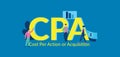 CPA Cost per action or acquisition Payment for cost effective online advertising team strate.