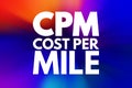 CPM - Cost Per Mile acronym, concept background