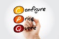 CPQ - Configure, Price, Quote acronym with marker, business concept background