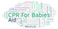 CPR For Babies word cloud, made with text only.