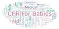 CPR For Babies word cloud, made with text only.