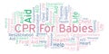 CPR For Babies word cloud, made with text only.