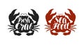 Crab logo or label. Food, seafood icon. Lettering, calligraphy vector illustration