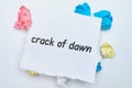 Crack of dawn - english idiom hand lettering on wooden blocks