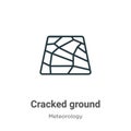 Cracked ground outline vector icon. Thin line black cracked ground icon, flat vector simple element illustration from editable