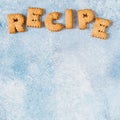 Crackers Arranged as a Word Recipe