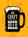 Craft Beer Sold Here Rough Banner. Vector Artisan Beverage Illustration Design Concept On Grunge Distressed Background