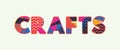 Crafts Concept Word Art Illustration Royalty Free Stock Photo