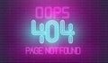 Crashed website retro neon. Page not found neon letters on brick wall. 404 error page in retro style.