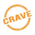 CRAVE text written on orange grungy round stamp