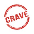 CRAVE text written on red grungy round stamp