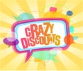 Crazy discounts poster design with speech bubbles signs