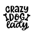 Crazy Dog Lady lettering