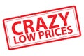 Crazy low prices Royalty Free Stock Photo